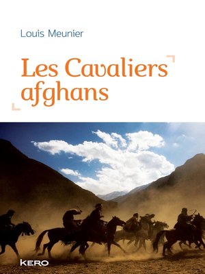 cover image of Les Cavaliers afghans